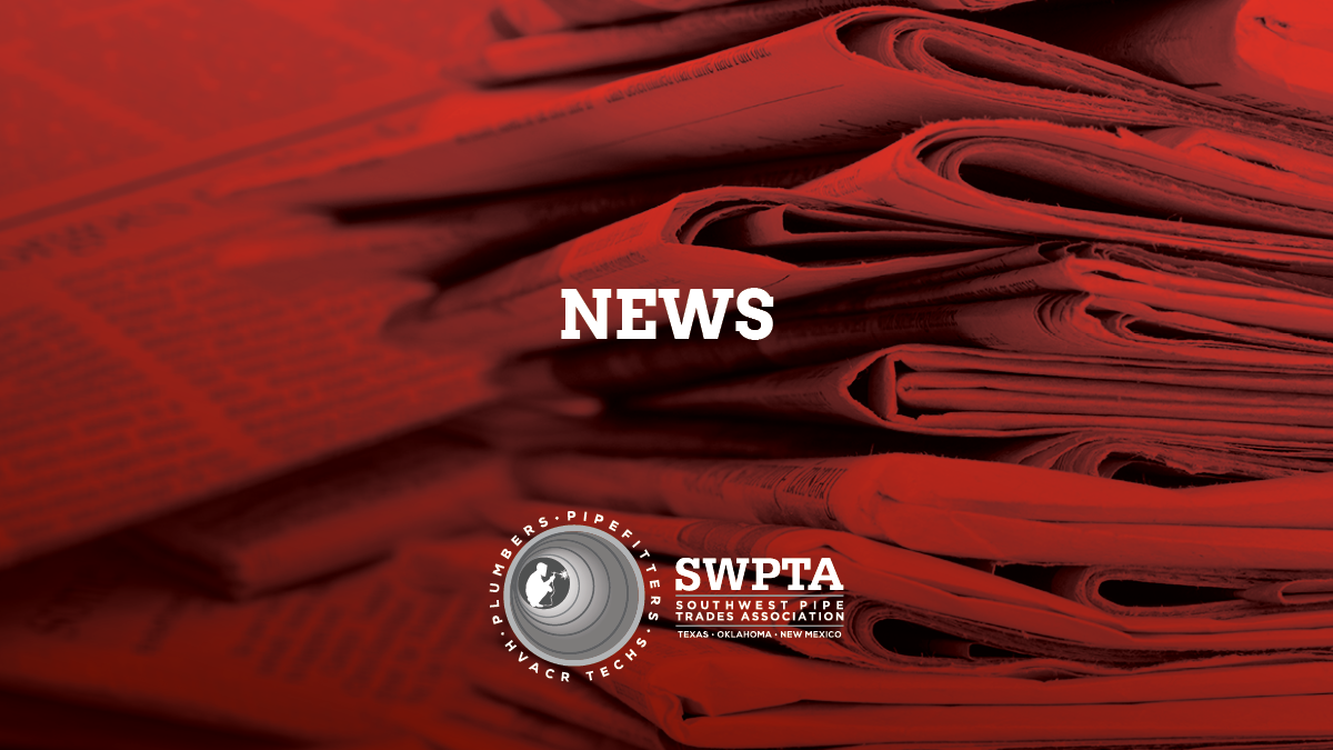 Southwest Pipe Trades Association - News
